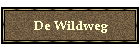 De Wildweg